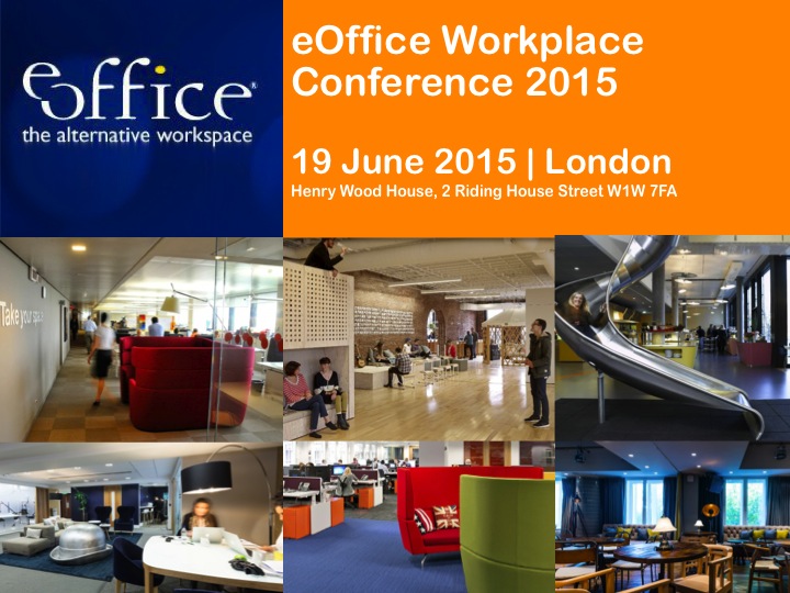 eOffice Workplace Conference 2015, Friday, 19th June